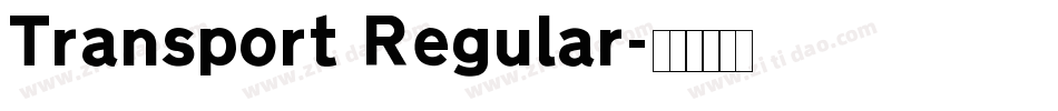 Transport Regular字体转换